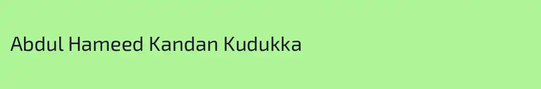 Abdul Hameed Kandan Kudukka